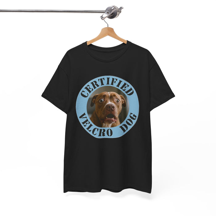 Certified Velcro Dog T-Shirt — Funny Dog Lover Tee