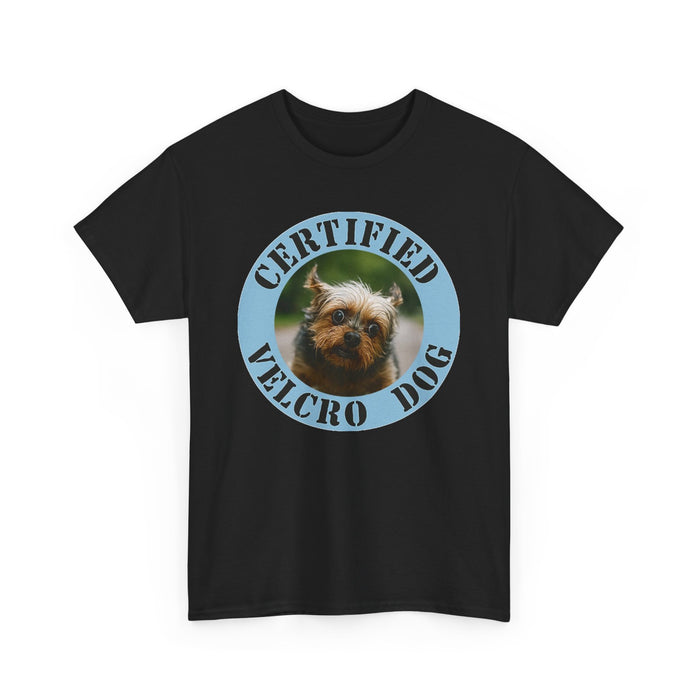 Certified Velcro Dog T-Shirt — Funny Small Dog Photo Tee