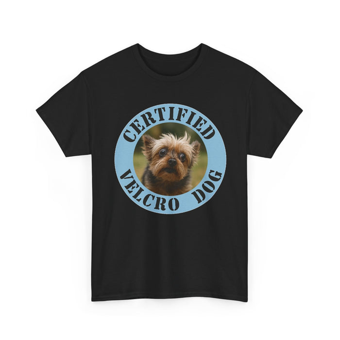 Certified Velcro Dog T‑Shirt — Funny Pet Lover Tee with Yorkie Photo