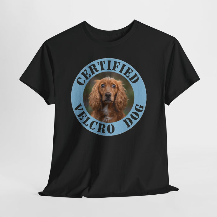 Certified Velcro Dog T‑Shirt — Funny Cocker Spaniel Pet Lover Tee