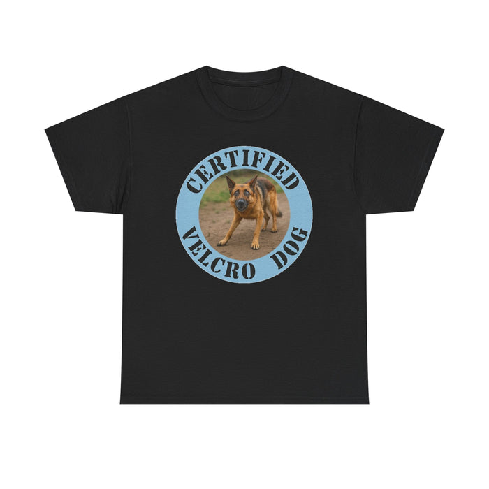 Certified Velcro Dog T‑Shirt — Funny Dog Mom/Dad Tee