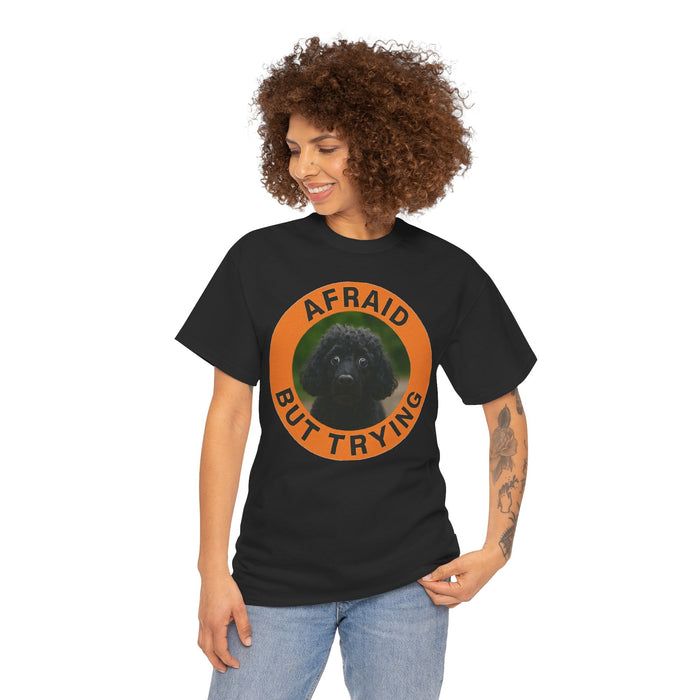 Afraid But Trying T‑Shirt — Cute Nervous Poodle Graphic Tee