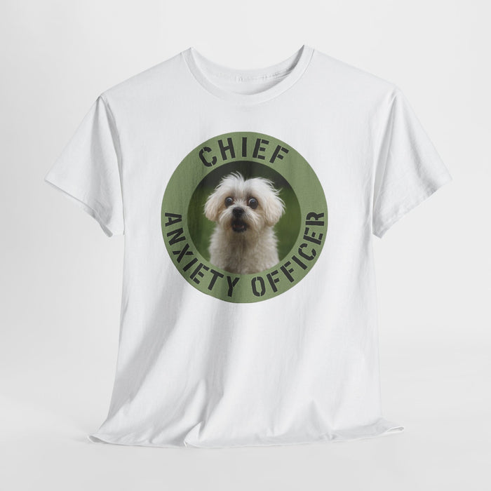 Chief Anxiety Officer T-Shirt – Funny Dog Pet Mom Tee