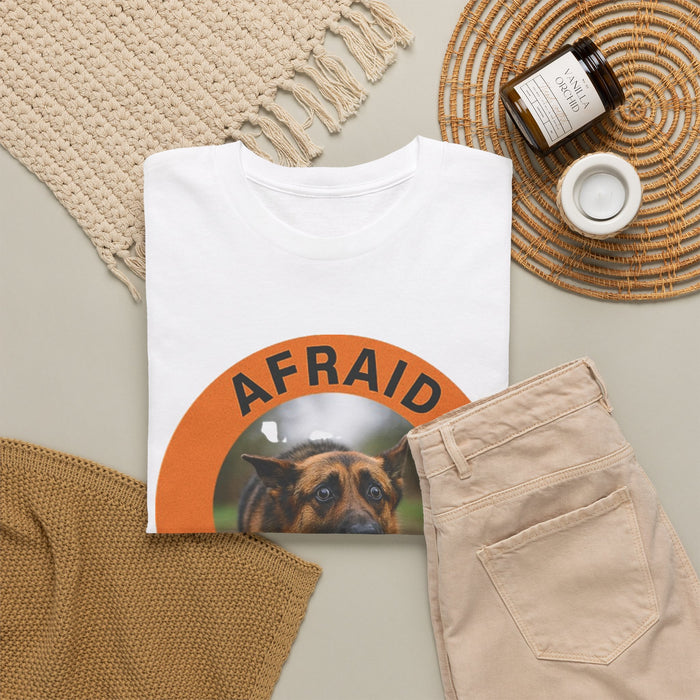T-Shirt — 'Afraid But Trying' Dog Graphic Tee (Motivational, Relatable Pet Humor)