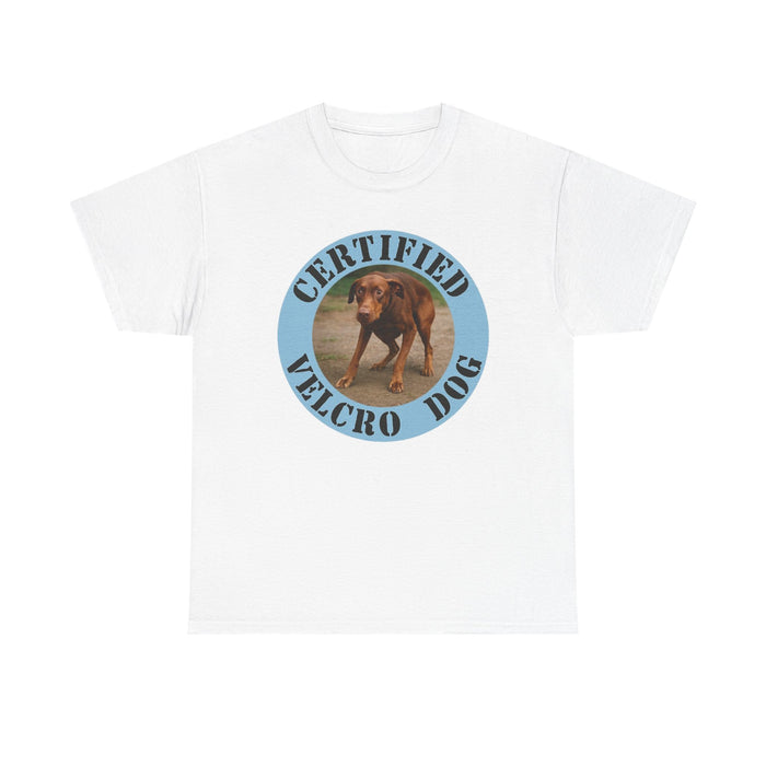 Certified Velcro Dog T‑Shirt — Funny Dog Lover Tee