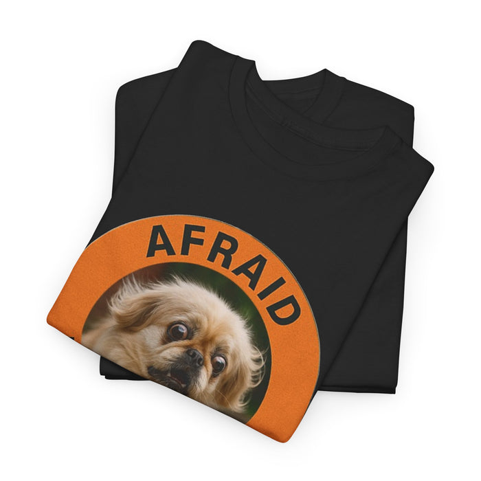 Afraid But Trying Tee — Cute Anxious Dog Graphic T-Shirt