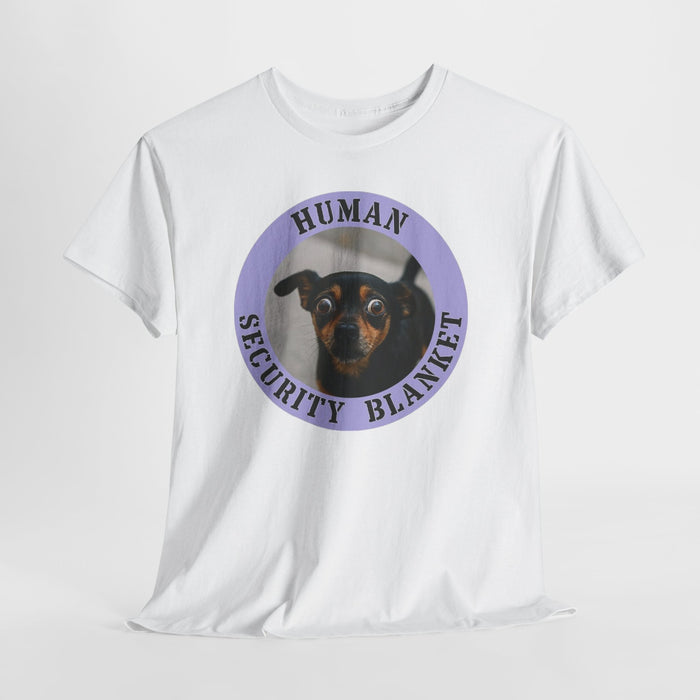 Dog "Human Security Blanket" T-Shirt — Cute Rescue Pet Tee for Dog Lovers