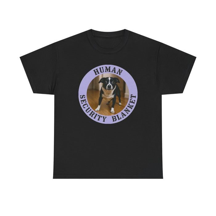 T-Shirt — "Human Security Blanket" Dog Photo Graphic Tee