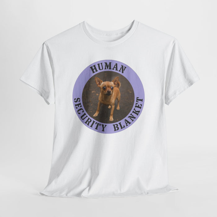 Dog Lover T-Shirt — "Human Security Blanket" Graphic Tee