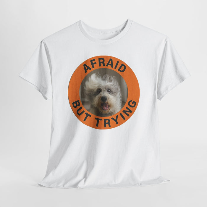 Afraid But Trying Dog Tee - Cute Encouragement Old English Sheepdog T-Shirt