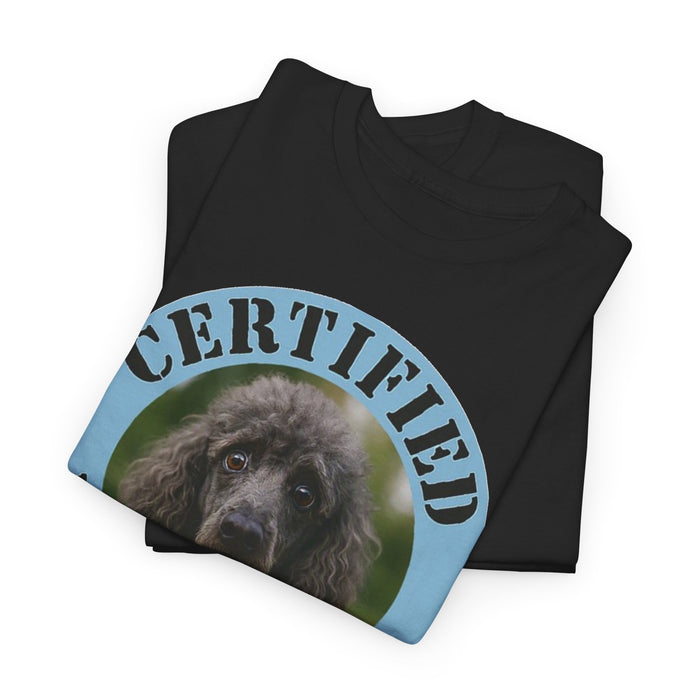 Poodle Certified Velcro Dog T-Shirt — Funny Pet Owner Tee