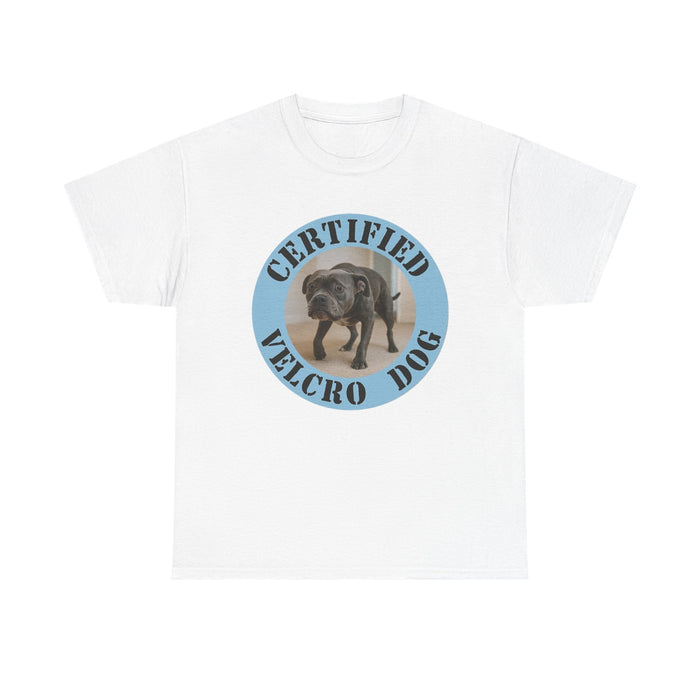 Certified Velcro Dog T-Shirt — Funny Pet Lover Tee