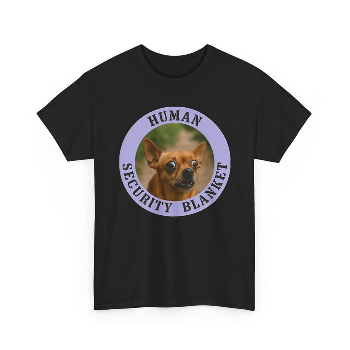 Chihuahua "Human Security Blanket" Tee