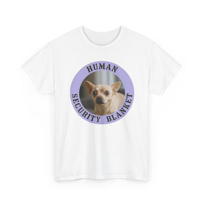 T-Shirt — "Human Security Blanket" Cute Chihuahua Graphic Tee