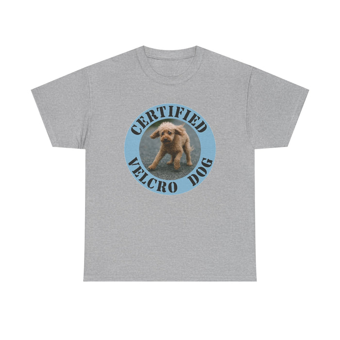 Certified Velcro Dog T-Shirt — Cute Funny Puppy Graphic Tee