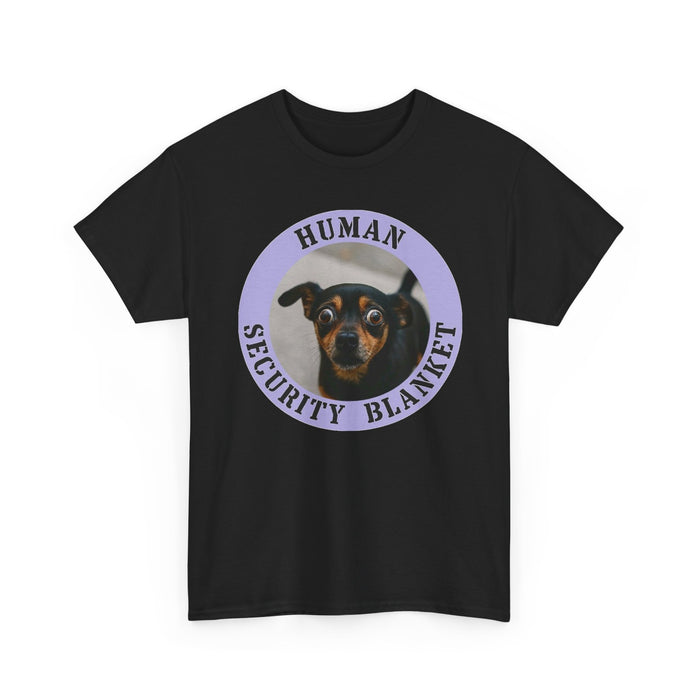 Dog "Human Security Blanket" T-Shirt — Cute Rescue Pet Tee for Dog Lovers