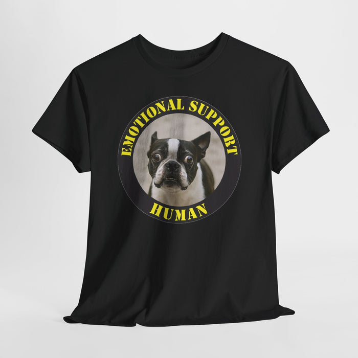 Emotional Support Human Tee — Funny Boston Terrier Pet Lover Shirt