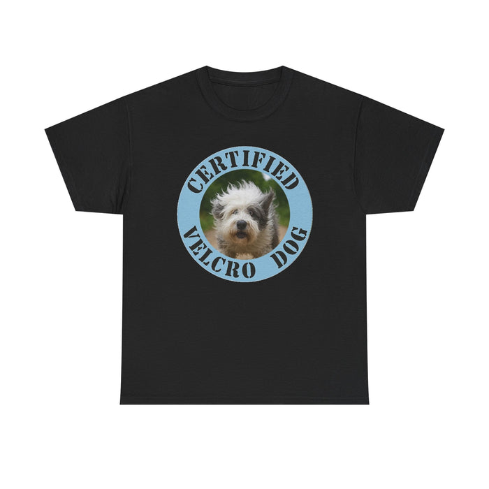 Certified Velcro Dog T‑Shirt - Funny Pet Lover Tee