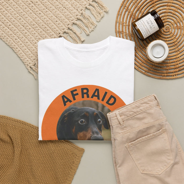 Afraid But Trying Dog T‑Shirt