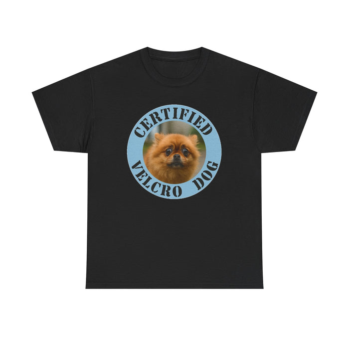 Certified Velcro Dog T-Shirt — Funny Pomeranian Pet Lover Tee