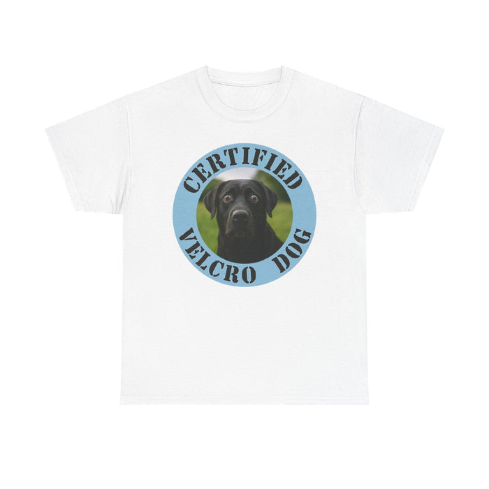 Labrador retriever Certified Velcro Dog T‑Shirt — Funny Black Lab Pet Owner Tee