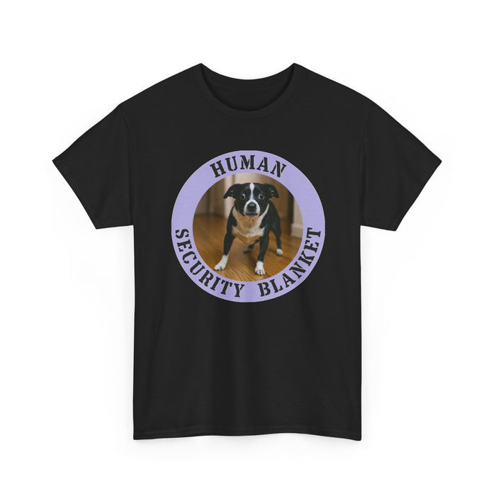 T-Shirt — "Human Security Blanket" Dog Photo Graphic Tee