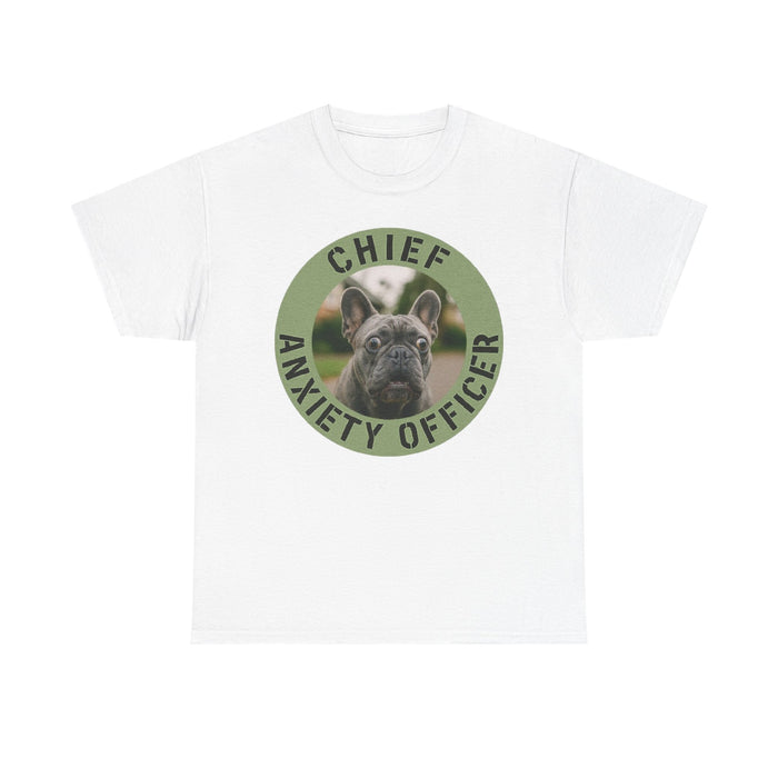 Chief Anxiety Officer Dog T-Shirt — Funny French Bulldog Tee for Dog Lovers