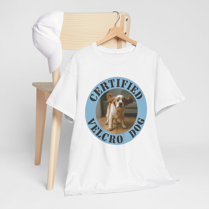T-Shirt — "Certified Velcro Dog" Vintage Pet Photo Tee