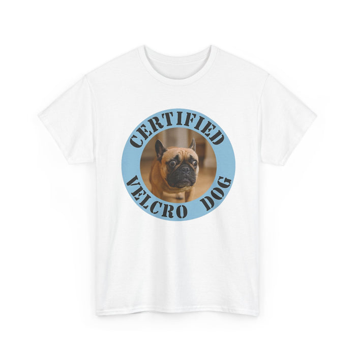 Certified Velcro Dog T-Shirt — Cute Pug Pet Humor Tee