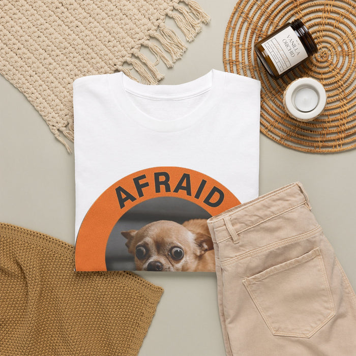 Afraid But Trying Tee — Cute Chihuahuas Motivational Graphic T-Shirt