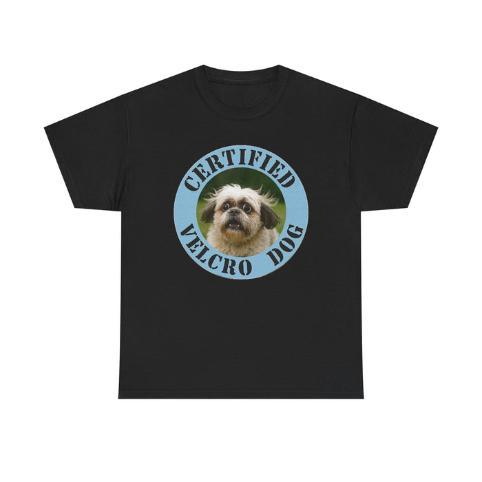 Certified Velcro Dog T‑Shirt – Funny Pet Owner Tee