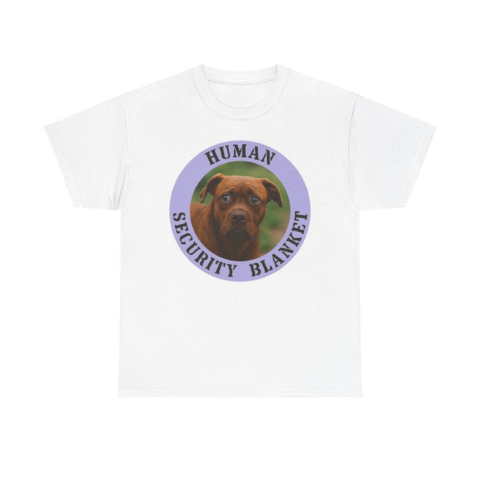 Pit Bull Dog “Human Security Blanket” T-Shirt — Cute Boxer Pup Graphic Tee