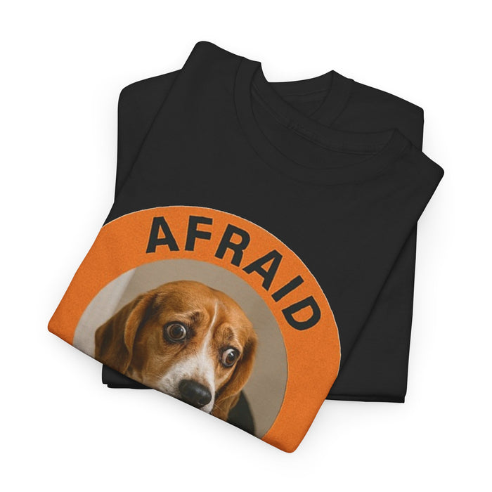 Afraid But Trying Tee — Cute Beagle Motivational Dog T-Shirt