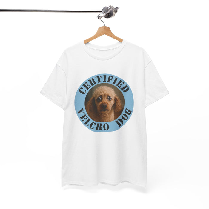 Certified Velcro Dog T-Shirt — Funny Dog Lover Tee