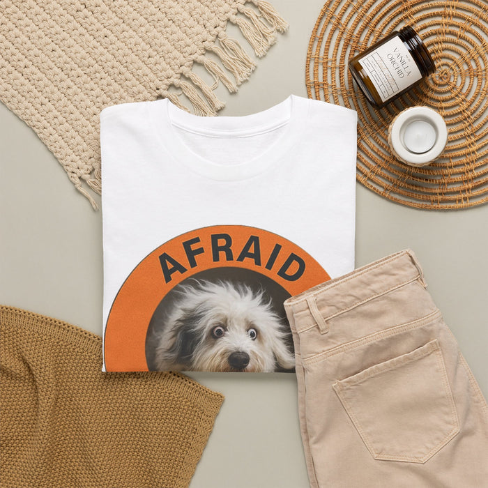 Afraid But Trying Dog T-Shirt — Cute Encouragement Tee