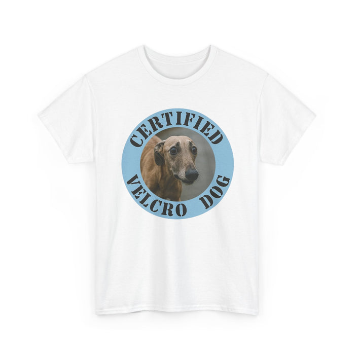 Certified Velcro Dog T-Shirt – Funny Greyhound Pet Lover Tee